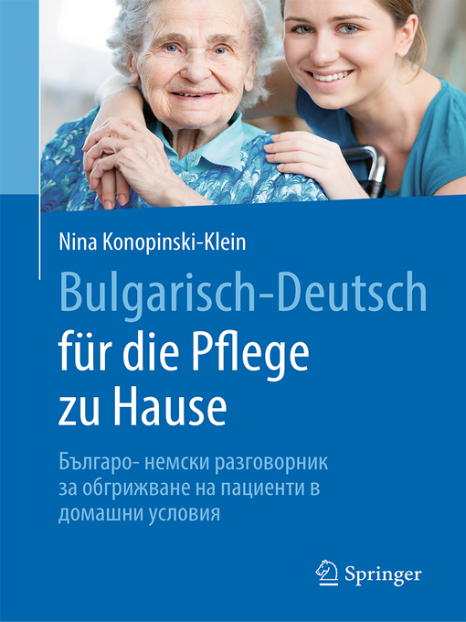 Title details for Bulgarisch-Deutsch für die Pflege zu Hause by Nina Konopinski-Klein - Available